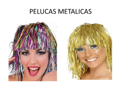 Pelucas Metalicas